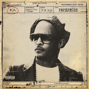 T.I._-_Paperwork_(Official_Album_Cover)